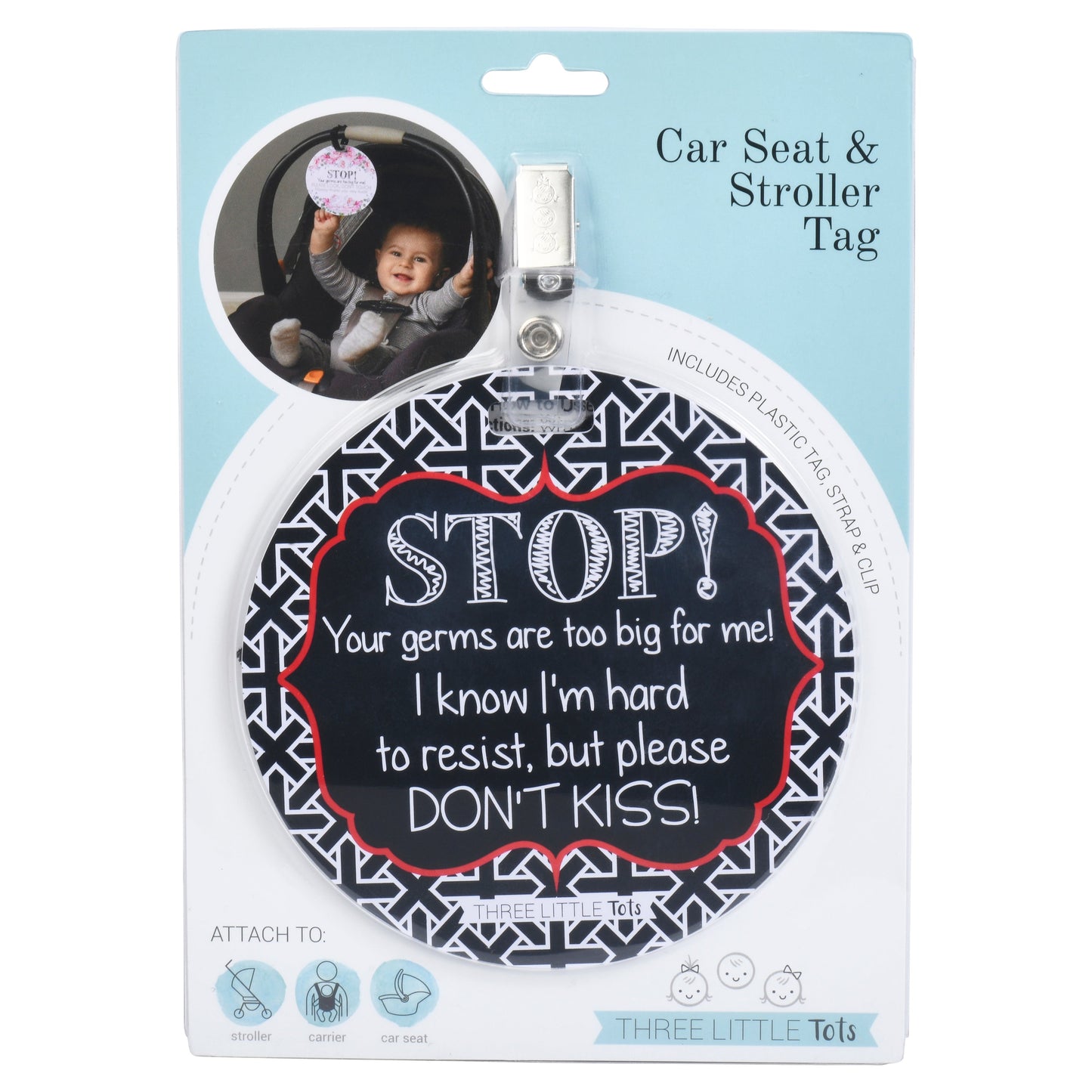 Three Little Tots No Kissing A Newborn Car Seat and Stroller Tag