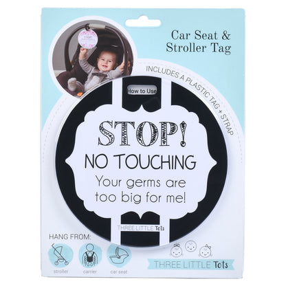 Three Little Tots Black and White No Touching Baby Car Seat Sign Tag