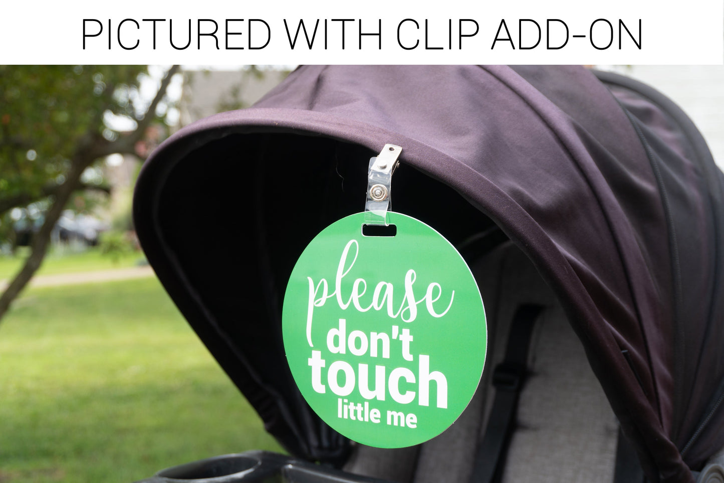 Three Little Tots Green Please Don't Touch Little Me Newborn Car Seat Sign Tag