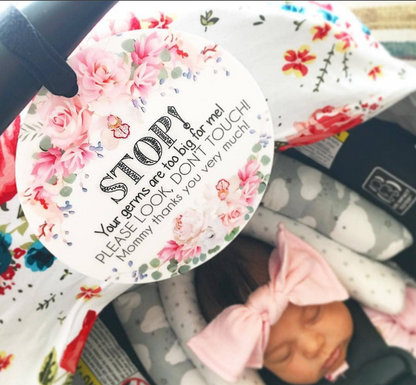 Three Little Tots Flower No Touching Baby Car Seat Sign Tag