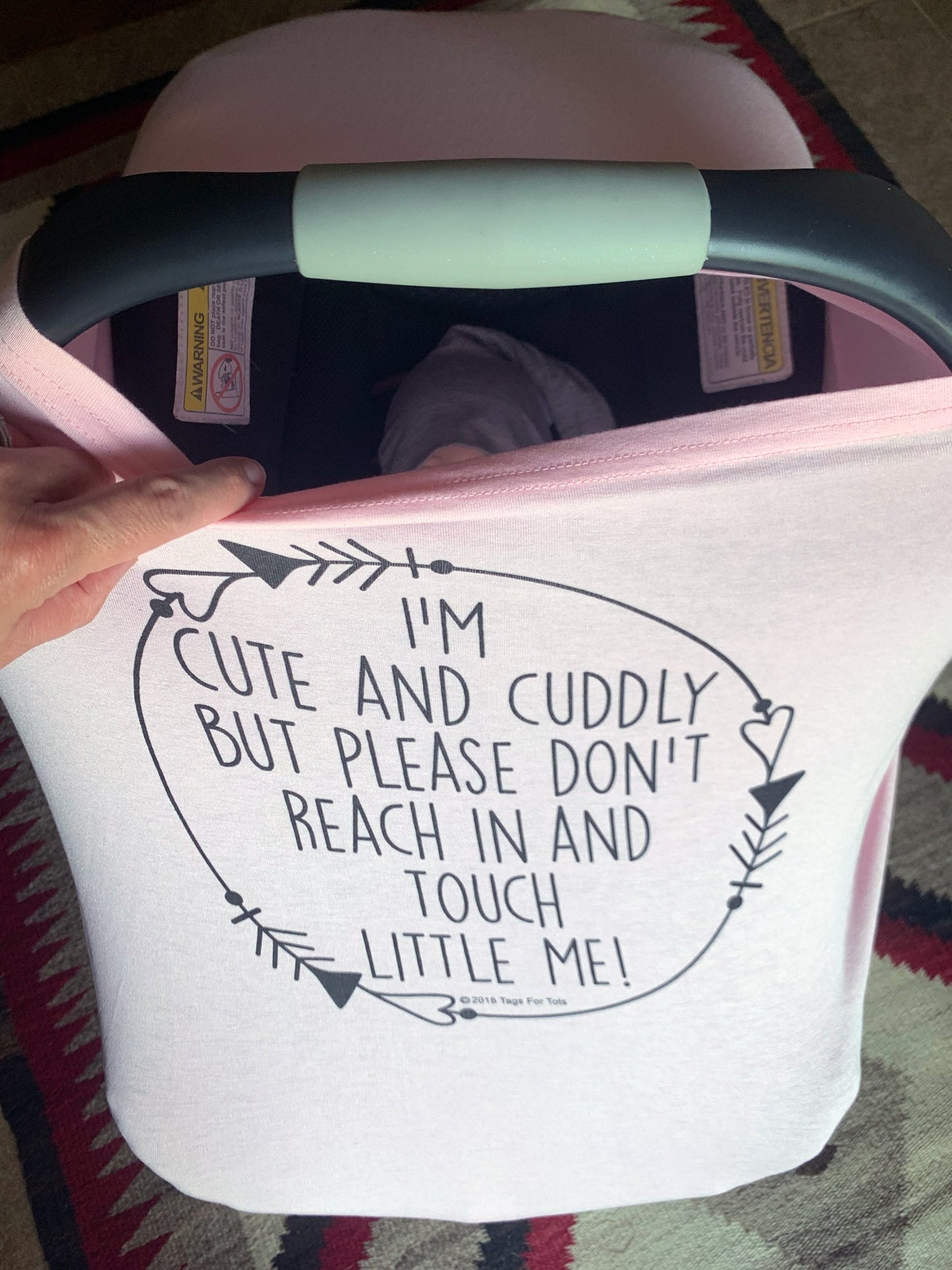 Three Little Tots Pink Car Seat 5 in 1 Cover – I'm Cute & Cuddly But Please Don't Touch Little Me