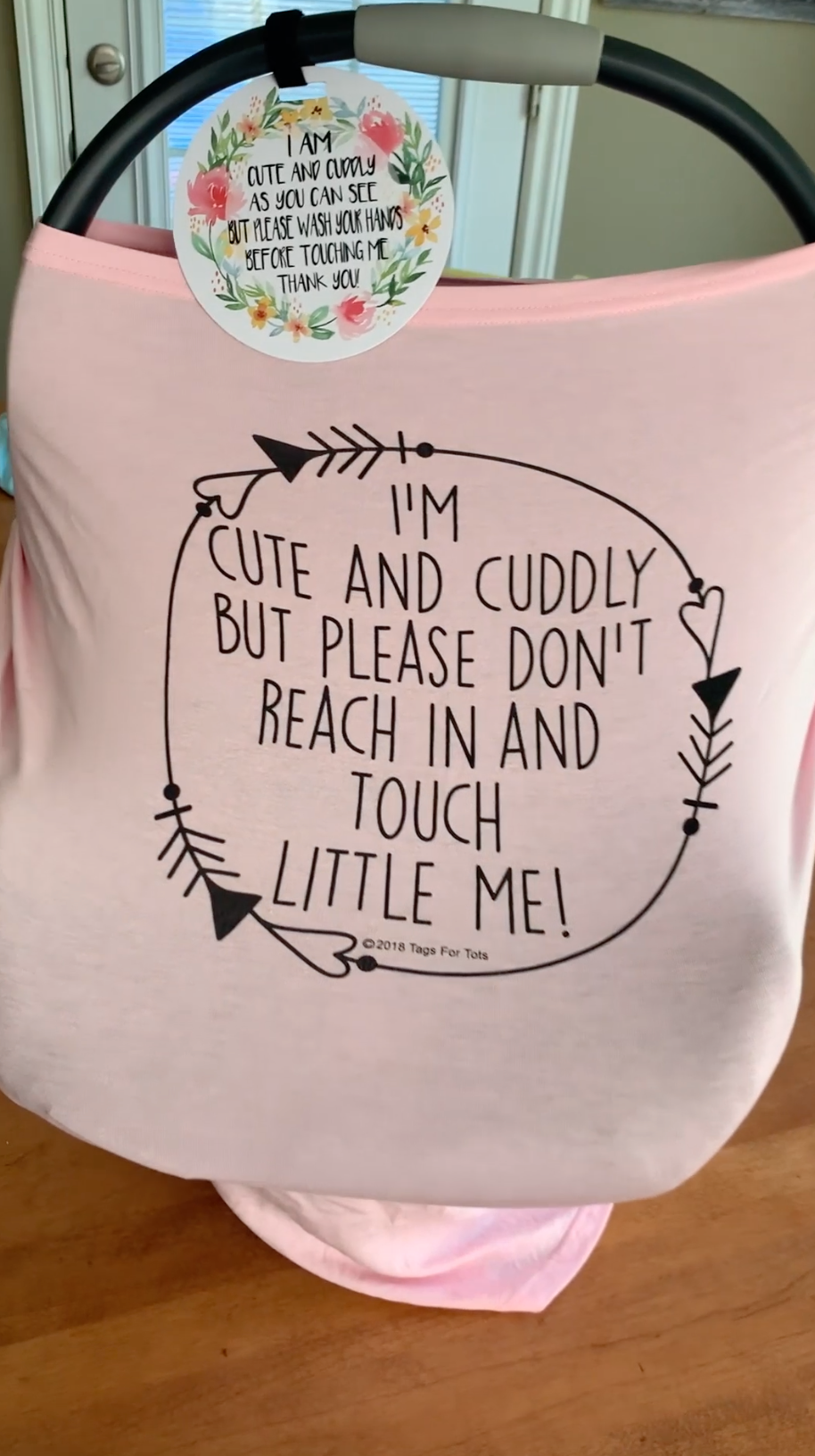Three Little Tots Pink Car Seat 5 in 1 Cover – I'm Cute & Cuddly But Please Don't Touch Little Me