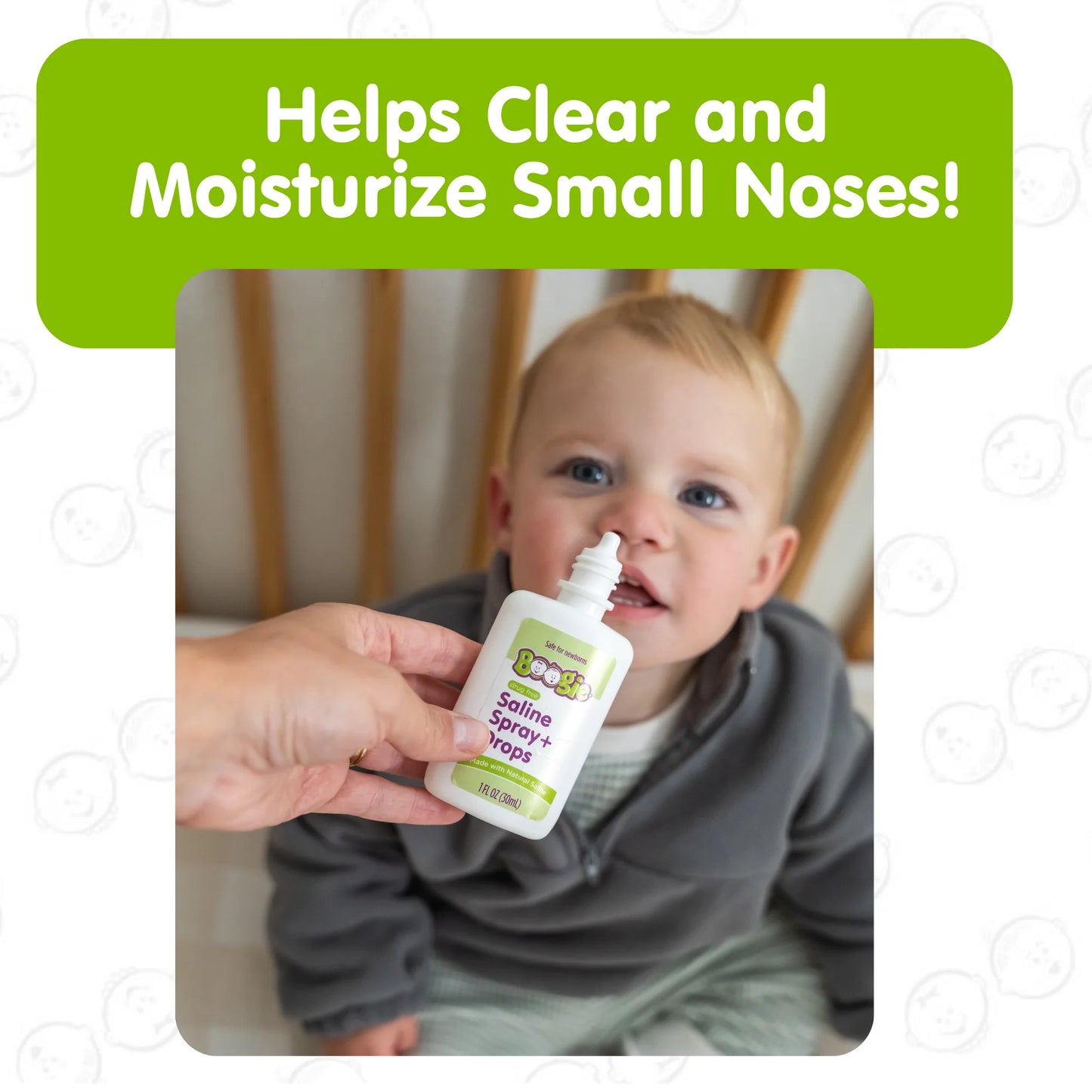 Baby being given a bottle of saline spray with text 'Helps Clear and Moisturize Small Noses!'