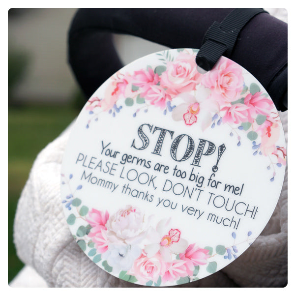 Three Little Tots Flower No Touching Baby Car Seat Sign Tag