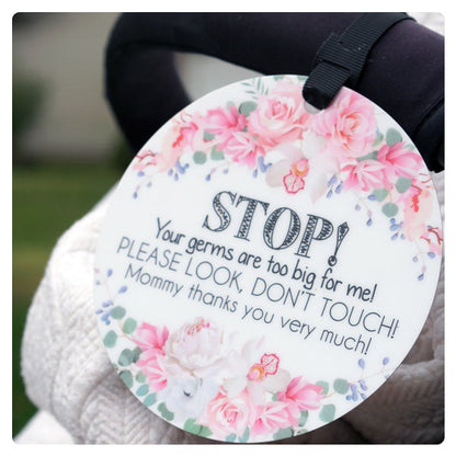 Three Little Tots Flower No Touching Baby Car Seat Sign Tag