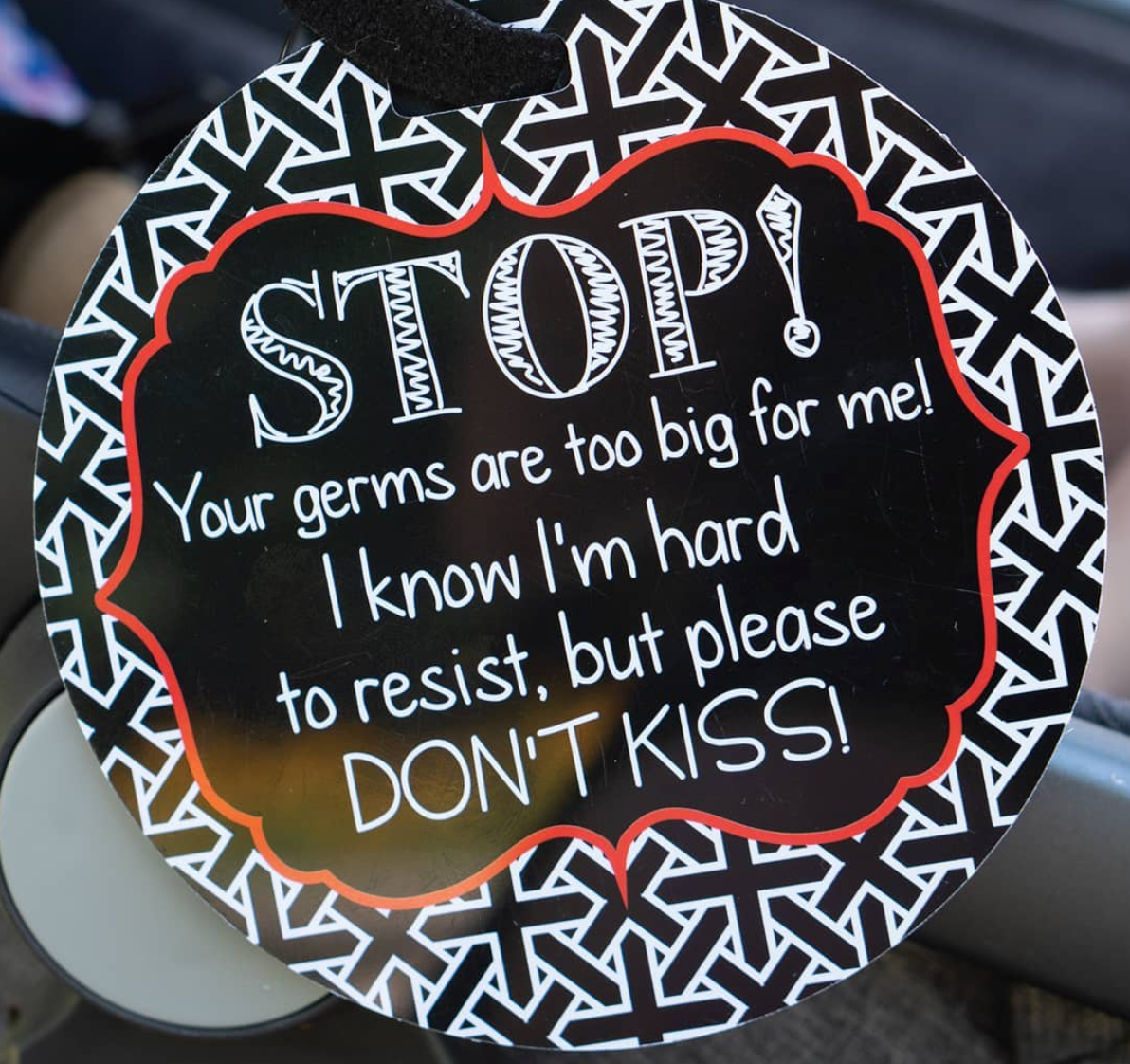 Three Little Tots No Kissing A Newborn Car Seat and Stroller Tag