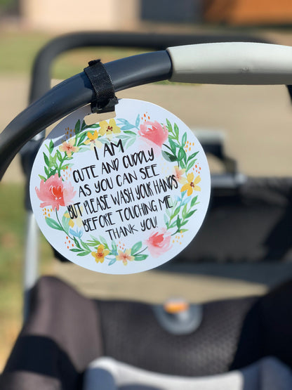 Three Little Tots I Am Cute No Touching Newborn Baby Sign