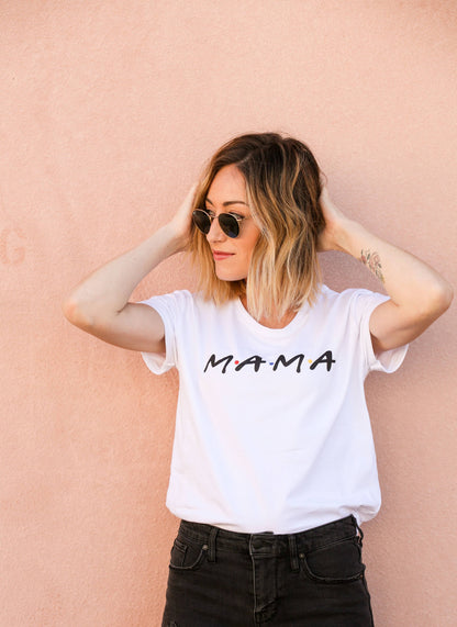 Friends Inspired Mama Shirt
