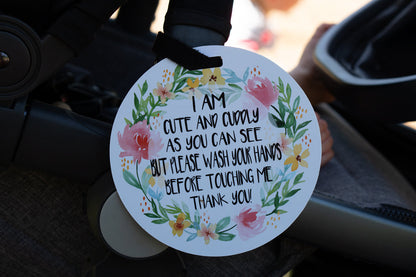 Three Little Tots I Am Cute No Touching Newborn Baby Sign