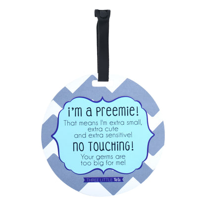 Three Little Tots I'm A Preemie Boy No Touching Baby Car Seat Sign Tag