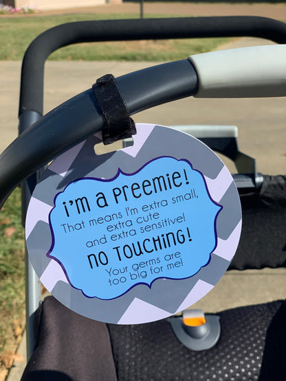 Three Little Tots I'm A Preemie Boy No Touching Baby Car Seat Sign Tag