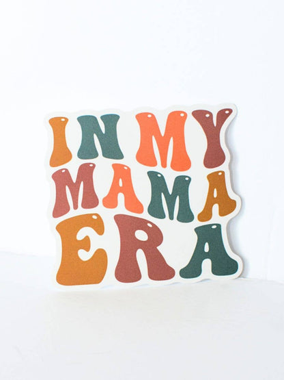In My Mama Era Stickers