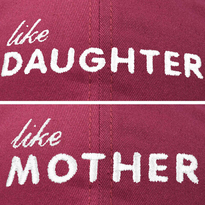 Like Mother Like Daughter Embroidered Dad Cap