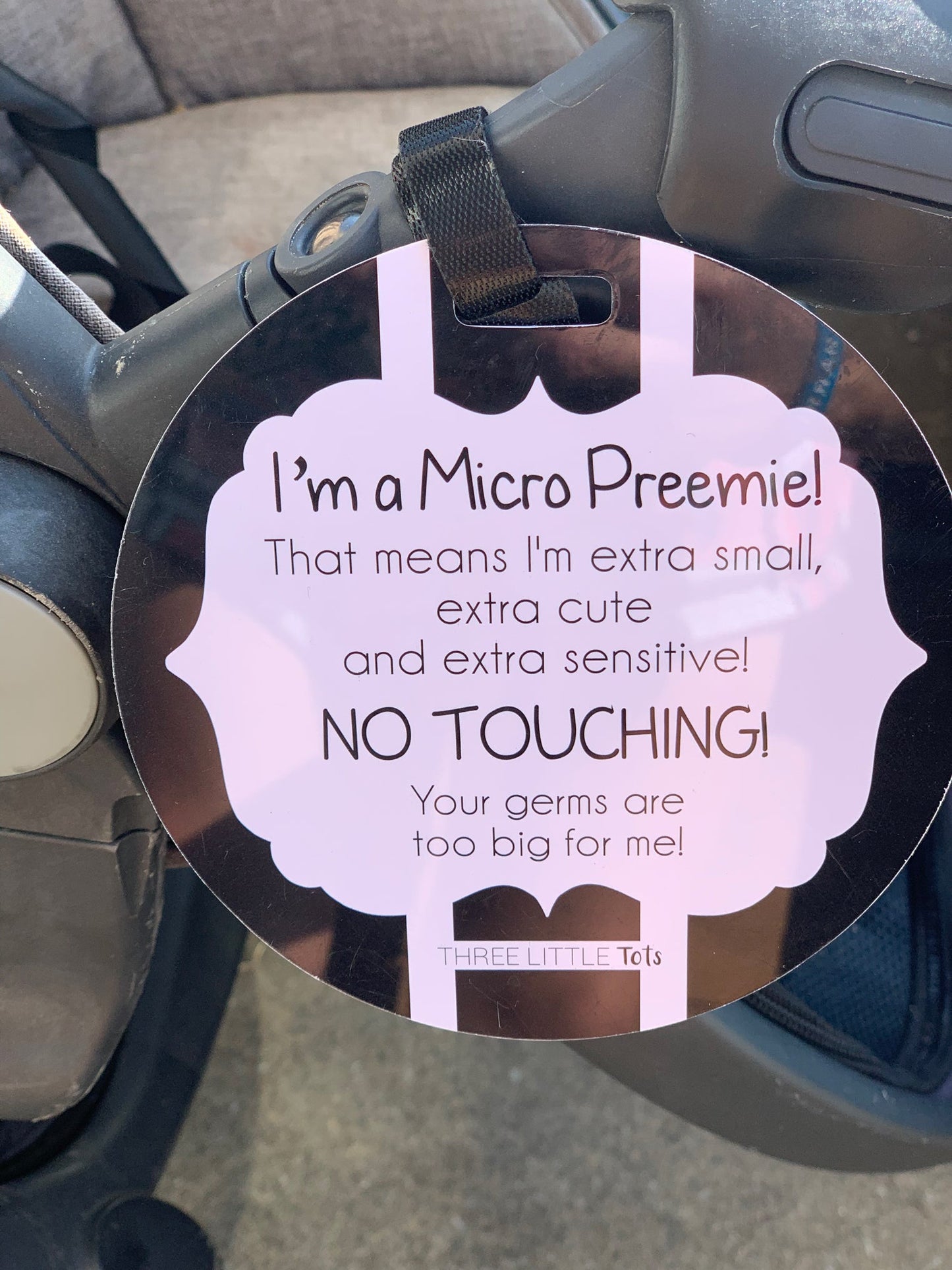 Three Little Tots Micro Preemie No Touching Car Seat Sign Tag
