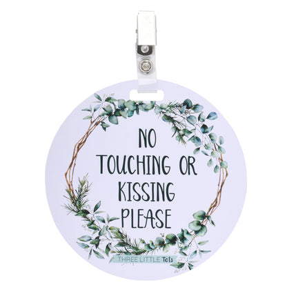 Three Little Tots Eucalyptus No Touching or Kissing Newborn Sign Tag