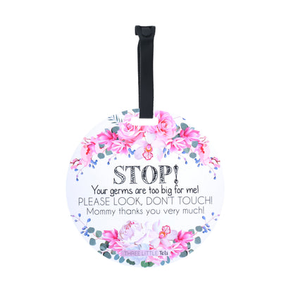 Three Little Tots Flower No Touching Baby Car Seat Sign Tag