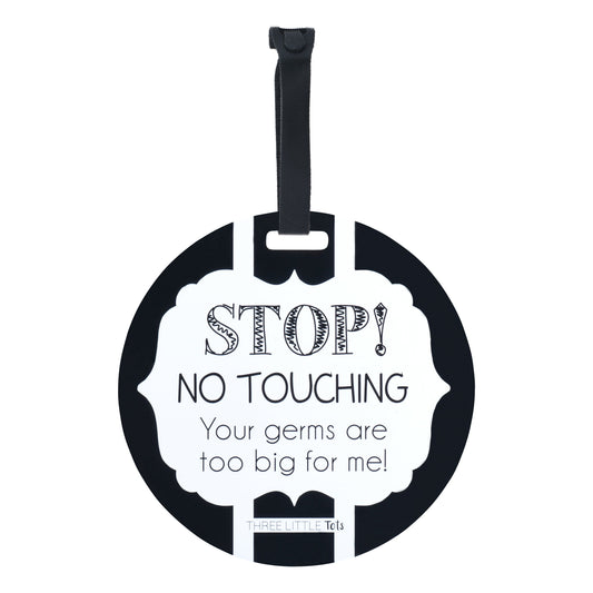 Three Little Tots Black and White No Touching Baby Car Seat Sign Tag