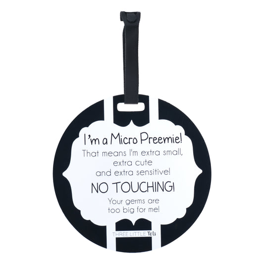 Three Little Tots Micro Preemie No Touching Car Seat Sign Tag