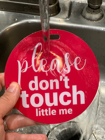 Three Little Tots Pink Please Don't Touch Little Me Newborn Car Seat Sign Tag