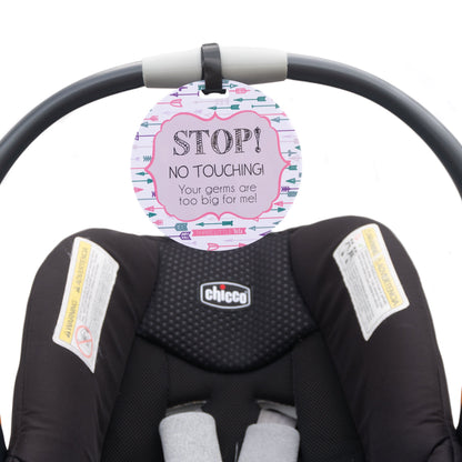 Three Little Tots Girl Arrows Stop No Touching Newborn Baby Car Seat Sign Tag