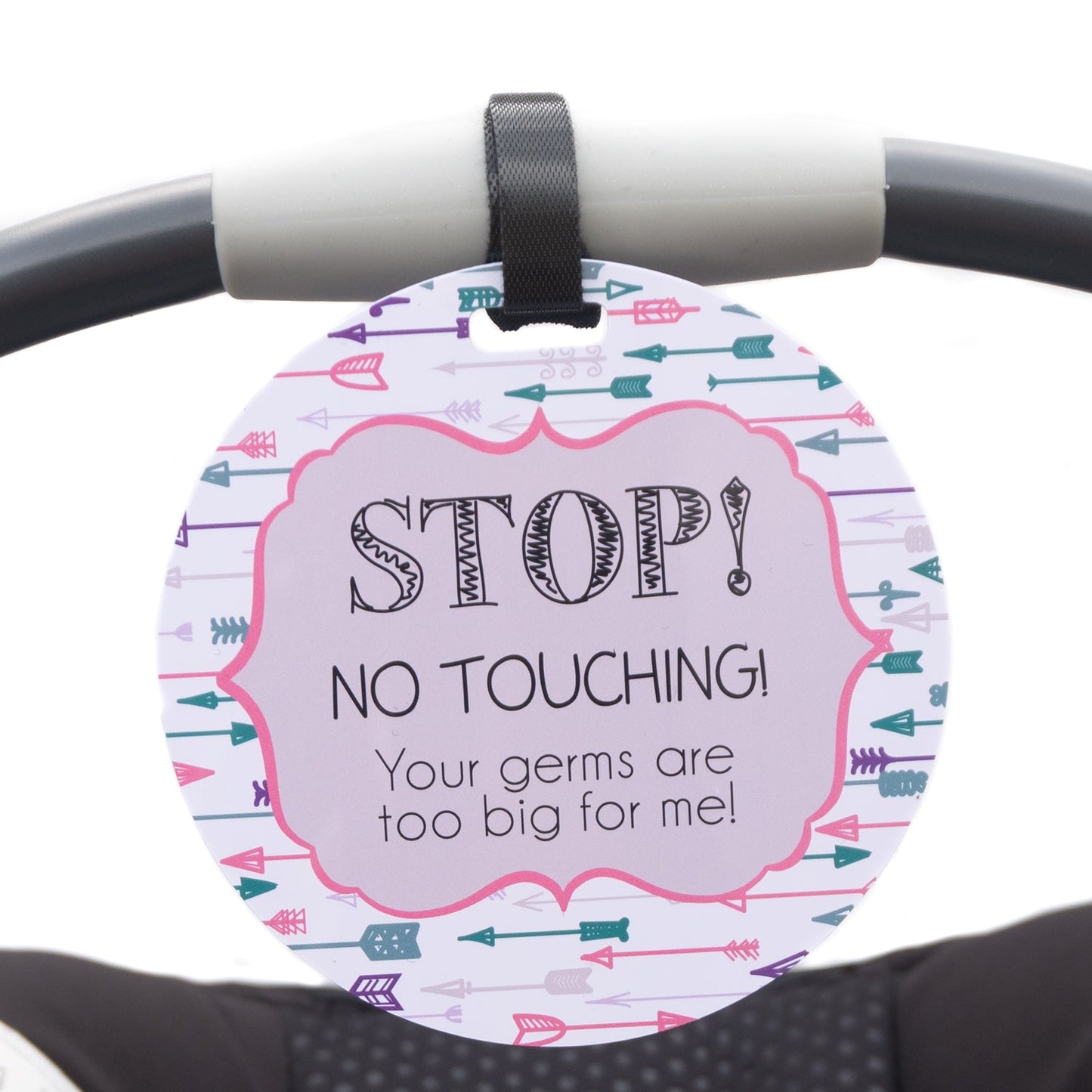 Three Little Tots Girl Arrows Stop No Touching Newborn Baby Car Seat Sign Tag