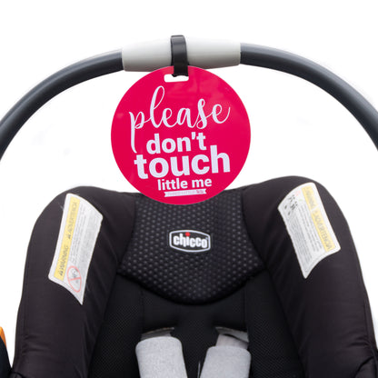 Three Little Tots Pink Please Don't Touch Little Me Newborn Car Seat Sign Tag