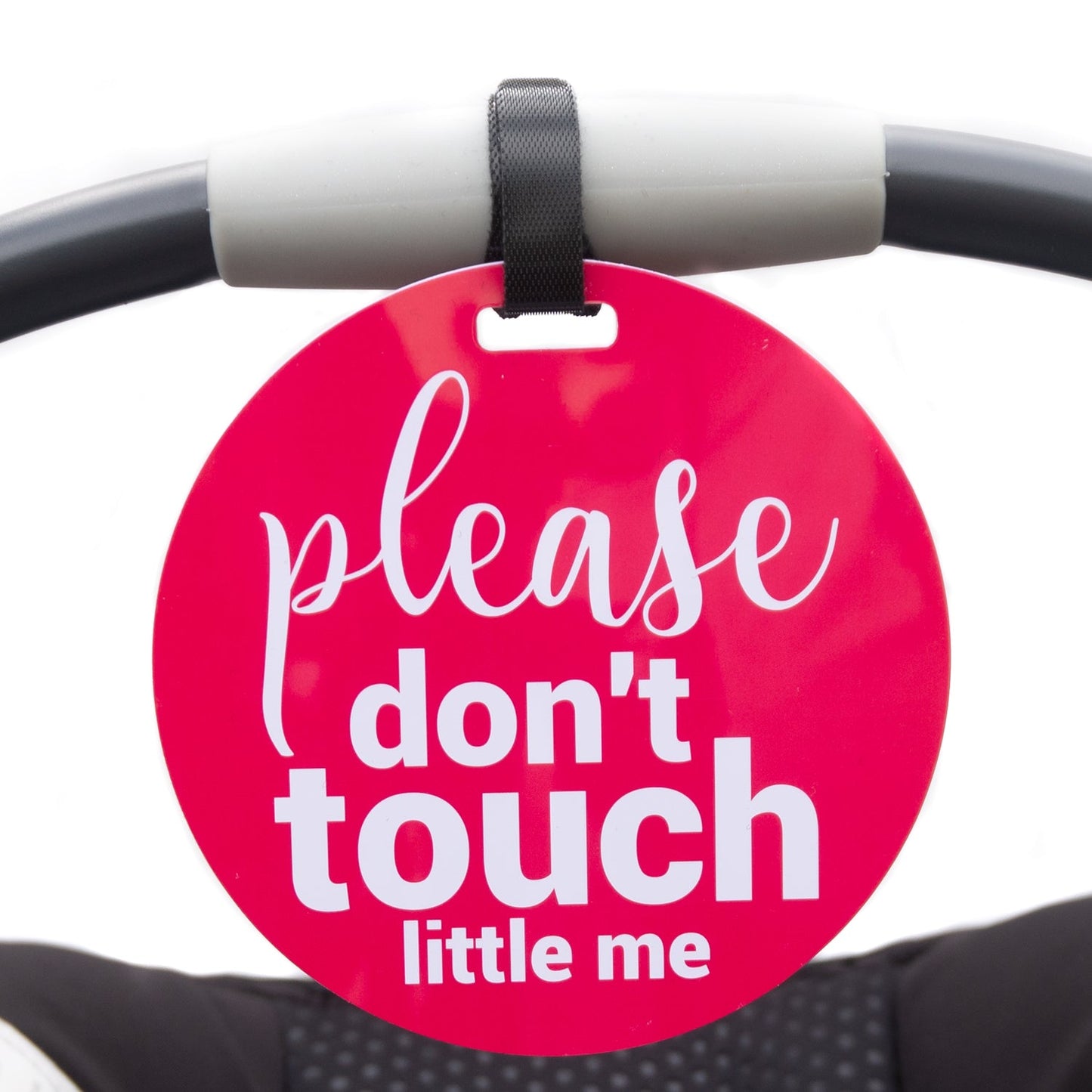 Three Little Tots Pink Please Don't Touch Little Me Newborn Car Seat Sign Tag