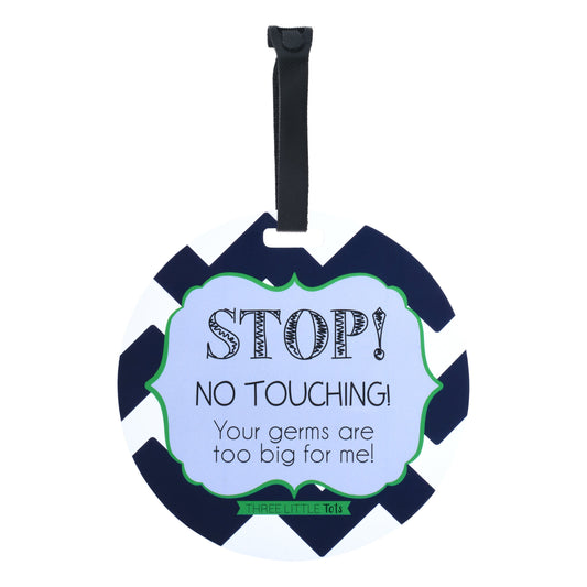 Three Little Tots Stop No Touching Boy Car Seat Sign Tag