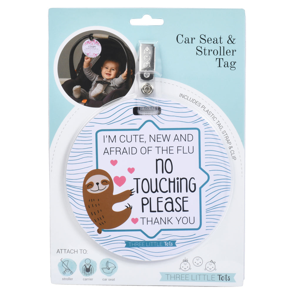 Three Little Tots Sloth No Touching Newborn Baby Car Seat Sign Tag